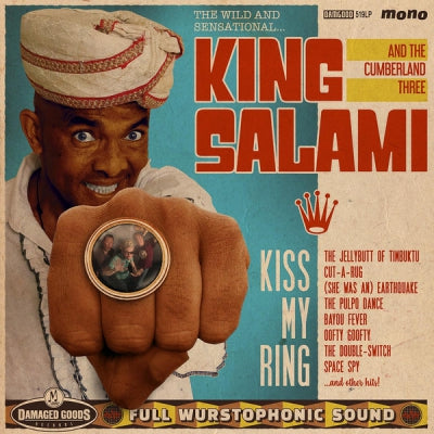 KING SALAMI & THE CUMBERLAND THREE - Kiss My Ring