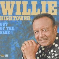 WILLIE HIGHTOWER - Out Of The Blue