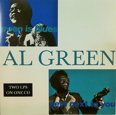 AL GREEN - Green Is Blues/Al Green Gets Next To You