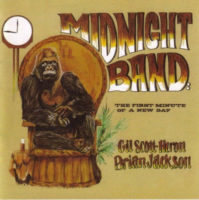 GIL SCOTT-HERON, BRIAN JACKSON AND THE MIDNIGHT BAND - Midnight Band: The First Minute Of A New Day