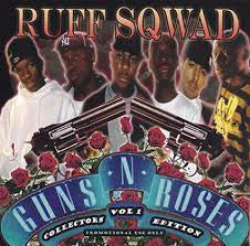 RUFF SQWAD - Guns & Roses Vol 1 (Collectors' Edition)