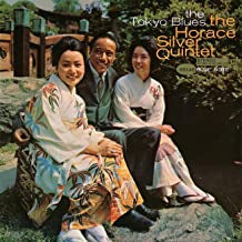 THE HORACE SILVER QUINTET - The Tokyo Blues