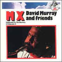 DAVID MURRAY AND FRIENDS - MX