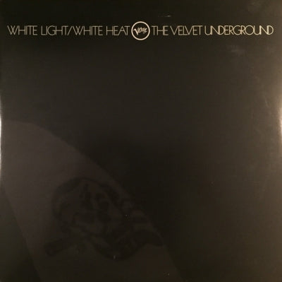 THE VELVET UNDERGROUND - White Light/White Heat