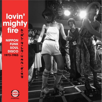 VARIOUS - Lovin' Mighty Fire (Nippon Funk • Soul • Disco 1973-1983)