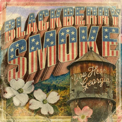 BLACKBERRY SMOKE - You Hear Georgia