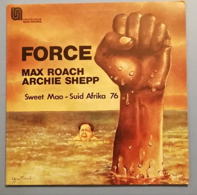 MAX ROACH - ARCHIE SHEPP - Force - Sweet Mao - Suid Afrika 76