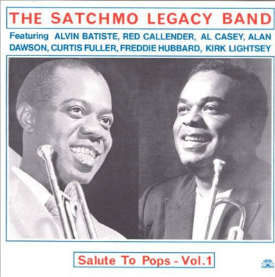 THE SATCHMO LEGACY BAND - Salute To Pops - Vol. 1