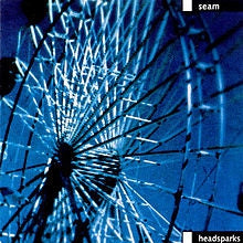 SEAM - Headsparks