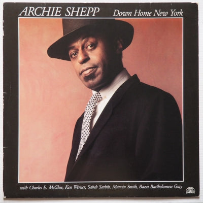 ARCHIE SHEPP - Down Home New York