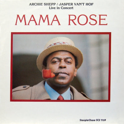ARCHIE SHEPP / JASPER VAN'T HOF - Mama Rose