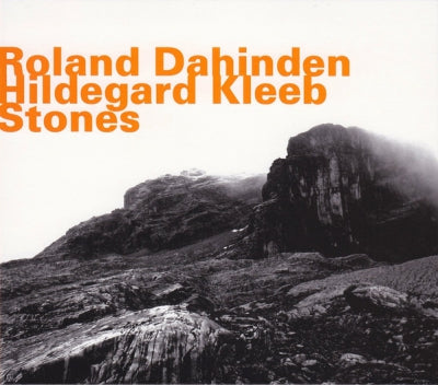 ROLAND DAHINDEN & HILDEGARD KLEEB - Stones