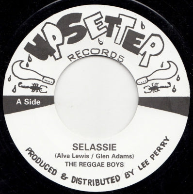 THE REGGAE BOYS / THE UPSETTERS - Selassie / Ex Ray Vision
