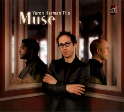 YARON HERMAN TRIO - Muse