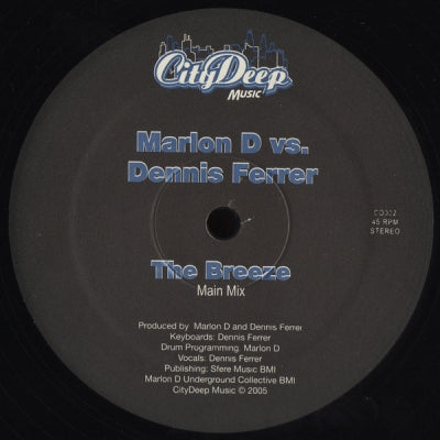 MARLON D VS. DENNIS FERRER - The Breeze