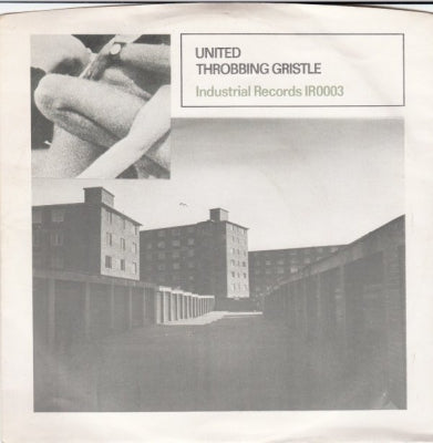 THROBBING GRISTLE - United / Zyklon B Zombie