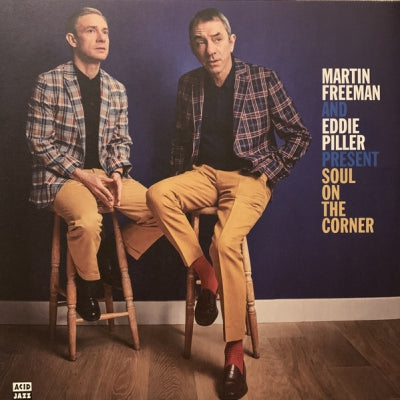 MARTIN FREEMAN AND EDDIE PILLER - Soul On The Corner