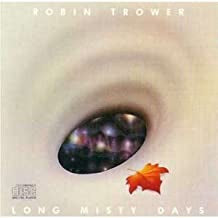 ROBIN TROWER - Long Misty Days