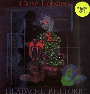 CLOSE LOBSTERS - Headache Rhetoric
