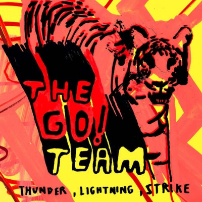 THE GO! TEAM - Thunder, Lightening, Strike