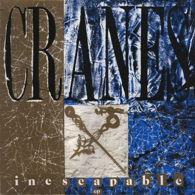 CRANES - Inescapable