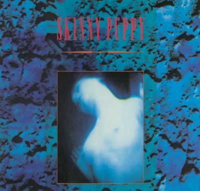 SKINNY PUPPY - Mind: The Perpetual Intercourse