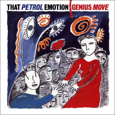 THAT PETROL EMOTION - Genius Move