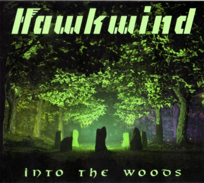 HAWKWIND - Into The Woods