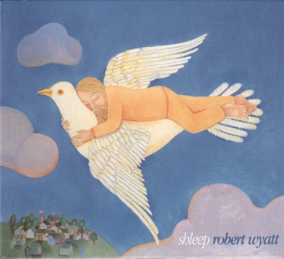 ROBERT WYATT - Shleep