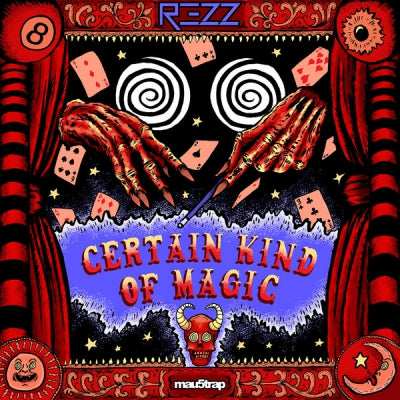 REZZ - Certain Kind Of Magic