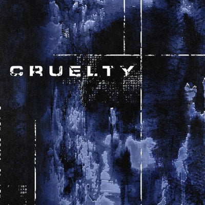 CRUELTY - In The Grasp Of The Machines