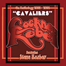 COCKNEY REBEL FEATURING STEVE HARLEY - Cavaliers: An Anthology 1973-1974