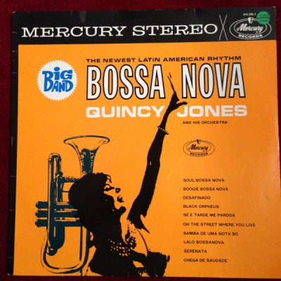 QUINCY JONES AND HIS ORCHESTRA - Big Band Bossa Nova