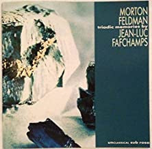 MORTON FELDMAN - JEAN-LUC FAFCHAMPS - Triadic Memories
