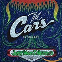THE CARS - The Cars Anthology – Just What I Needed
