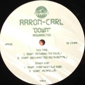 AARON CARL - 'Down" Resurrected