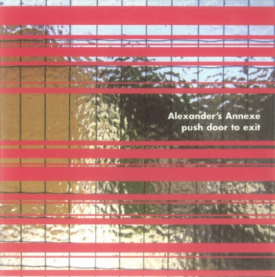 ALEXANDER'S ANNEXE - Push Door To Exit