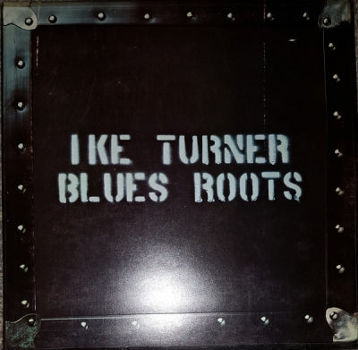 IKE TURNER - Blues Roots