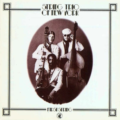 STRING TRIO OF NEW YORK - First String