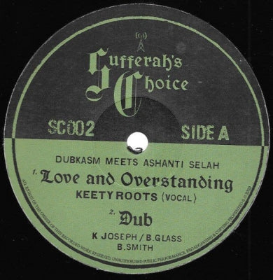 DUBKASM MEETS ASHANTI SELAH - Love And Overstanding