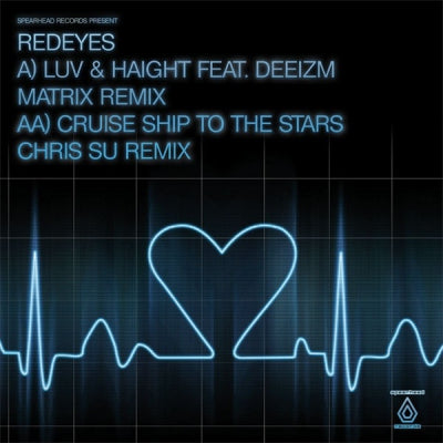 REDEYES - Luv & Haight (Matrix Remix) / Cruise Ship To The Stars (Chris SU Remix)