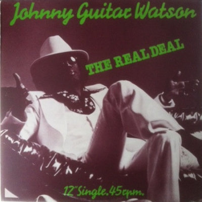 JOHNNY GUITAR WATSON - The Real Deal
