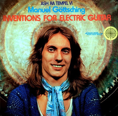 ASH RA TEMPEL VI / MANUEL GöTTSCHING - Inventions For Electric Guitar
