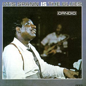 OTIS SPANN - Otis Spann Is The Blues