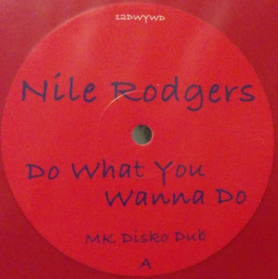 NILE RODGERS - Do What You Wanna Do
