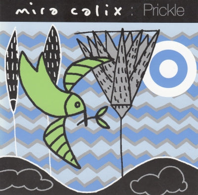 MIRA CALIX - prickle