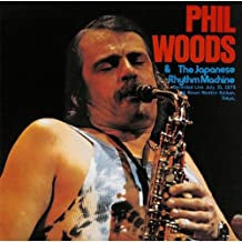 PHIL WOODS - Phil Woods & The Japanese Rhythm Machine