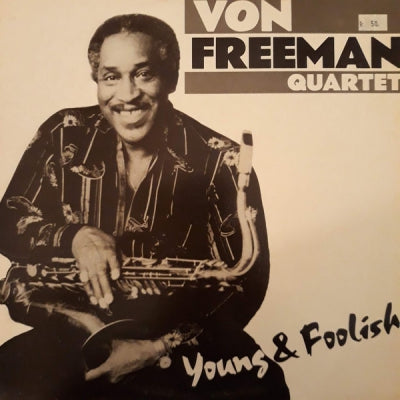 VON FREEMAN QUARTET - Young & Foolish