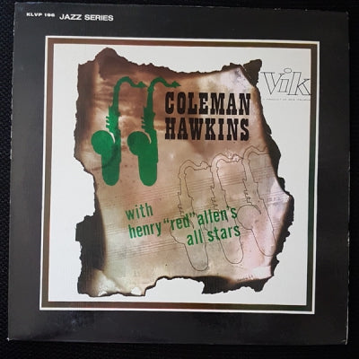 COLEMAN HAWKINS WITH HENRY "RED" ALLEN'S ALL STARS - Coleman Hawkins With Henry "Red" Allen's All Stars