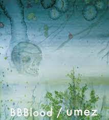 BBBLOOD / UMEZ - Split